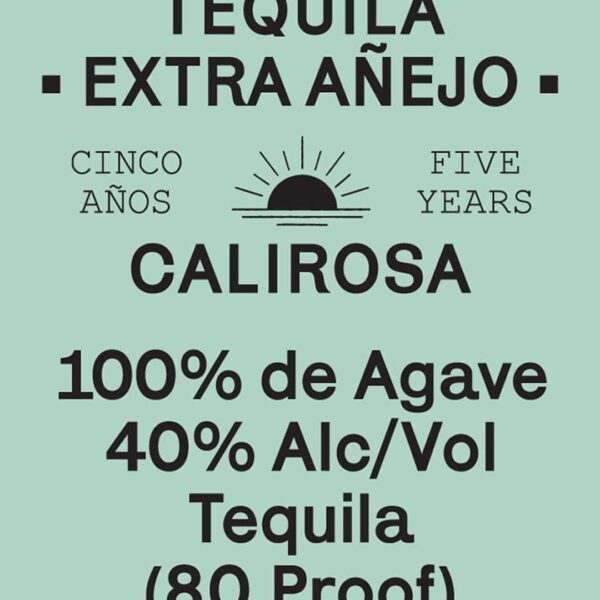 Calirosa 5 Year Old Extra Anejo Tequila - Image 2